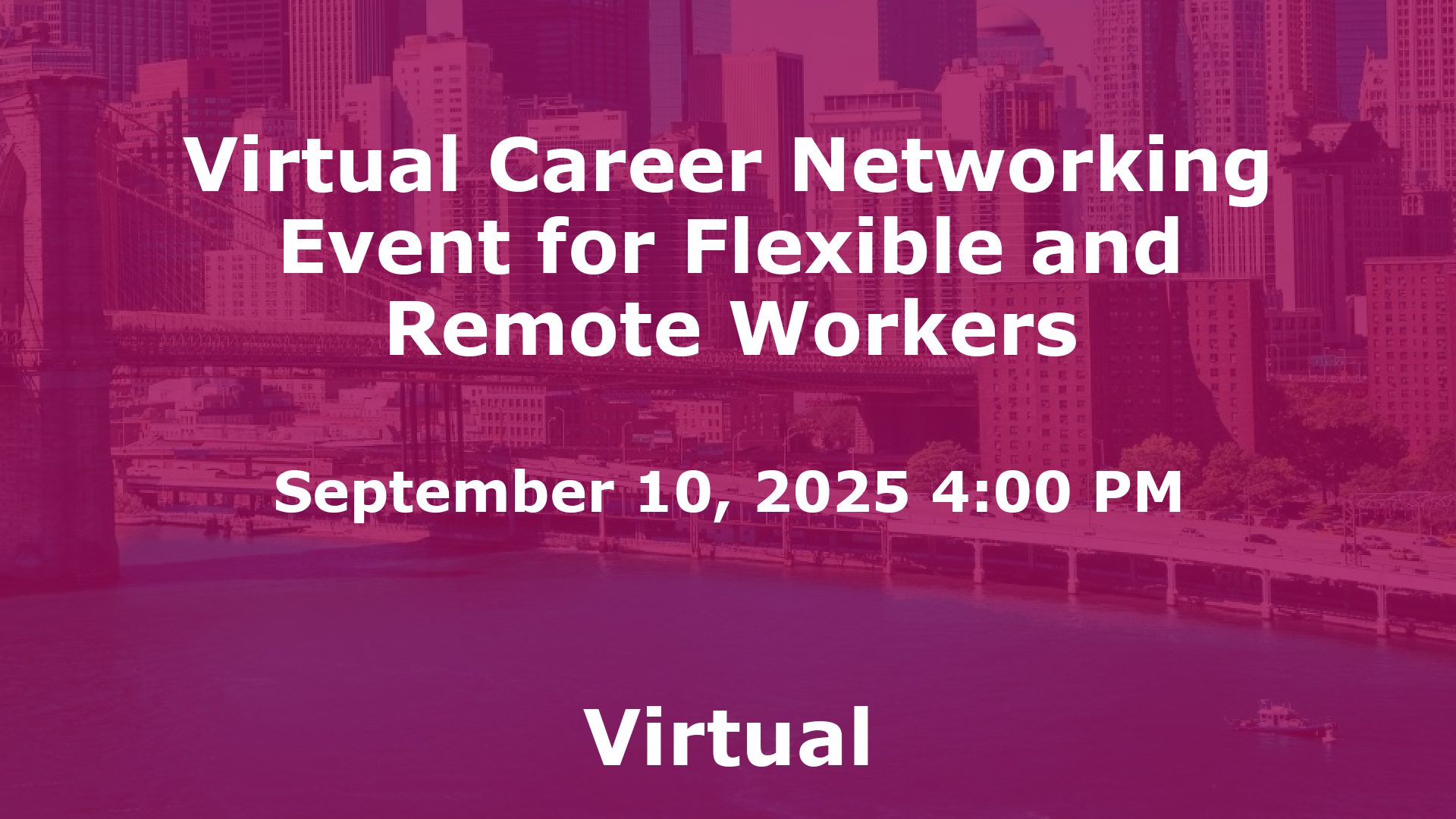 Virtual Career Networking Event for Flexible and Remote Workers event image